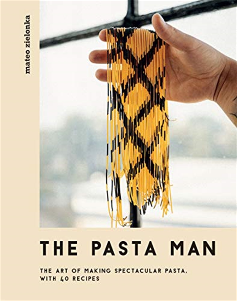 The Pasta Man: The Art of Making Spectacular Pasta – with 40 Recipes/Product Detail/Recipes, Food & Drink