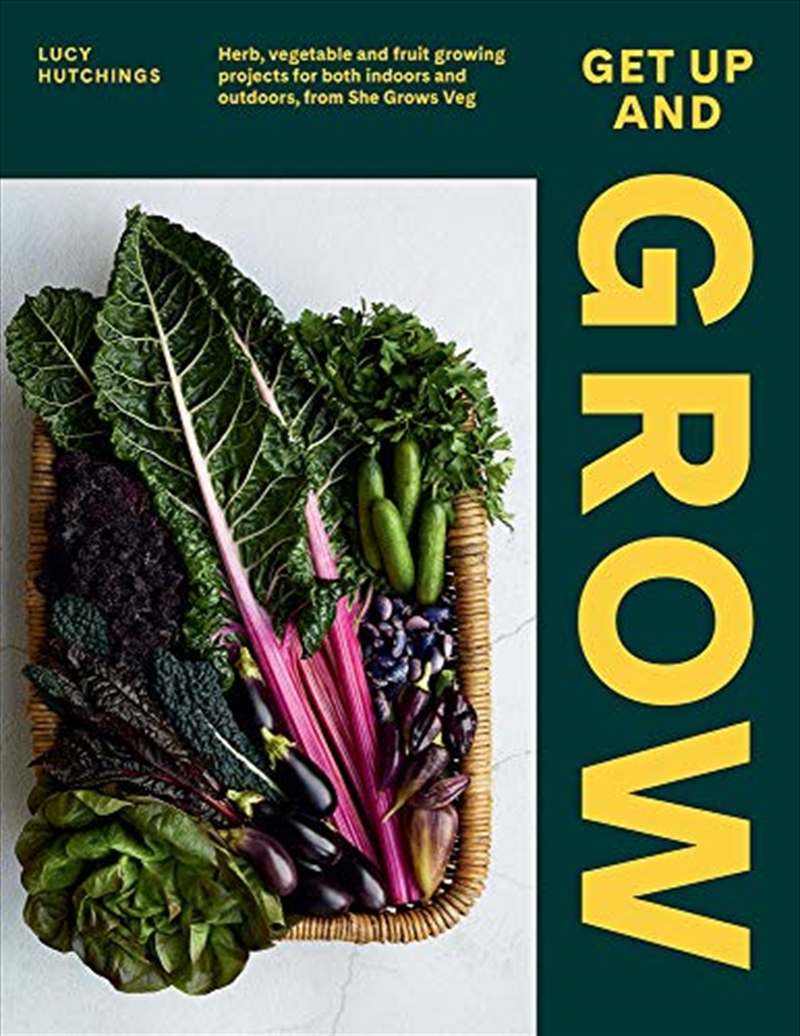 Get Up and Grow: 20 edible gardening projects for both indoors and outdoors, from She Grows Veg/Product Detail/Gardening