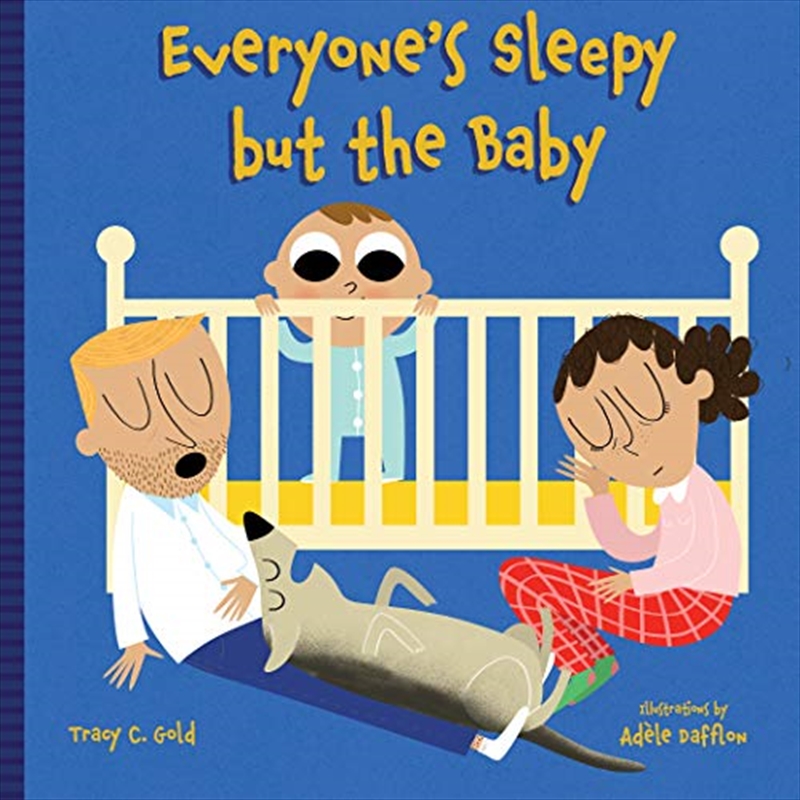 Everyone's Sleepy but the Baby/Product Detail/Childrens Fiction Books