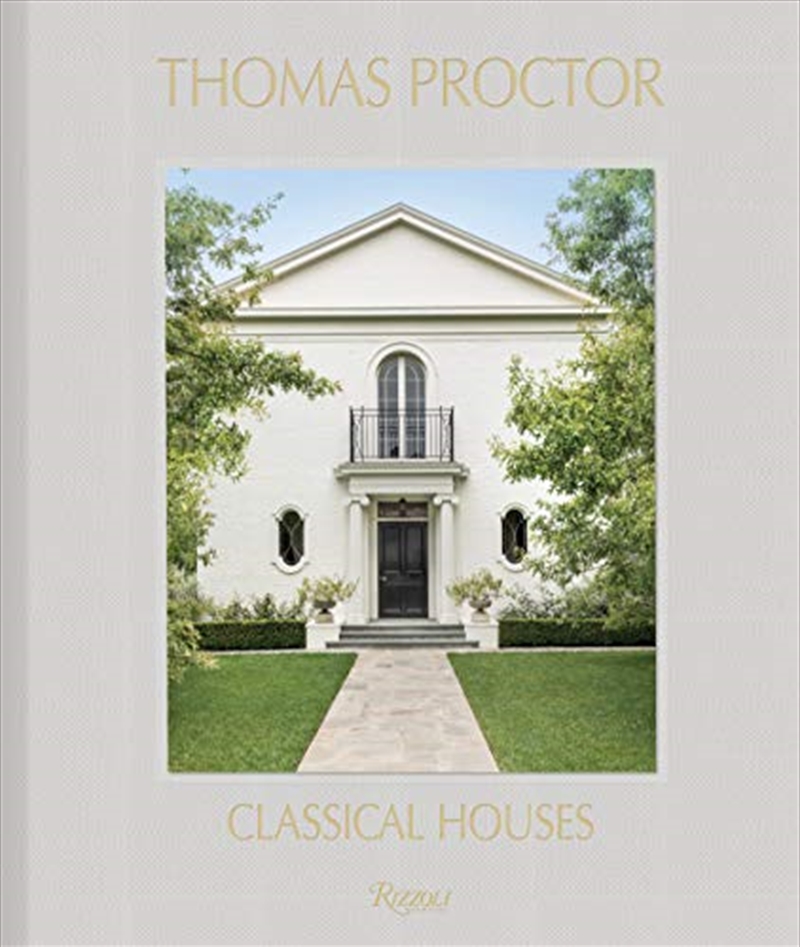 Thomas Proctor: Classical Houses/Product Detail/Architecture