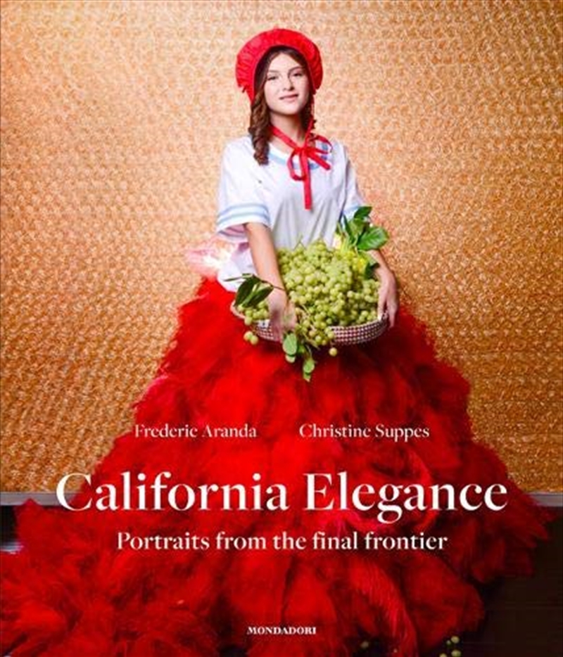 California Elegance: Portraits From the Final Frontier/Product Detail/Photography