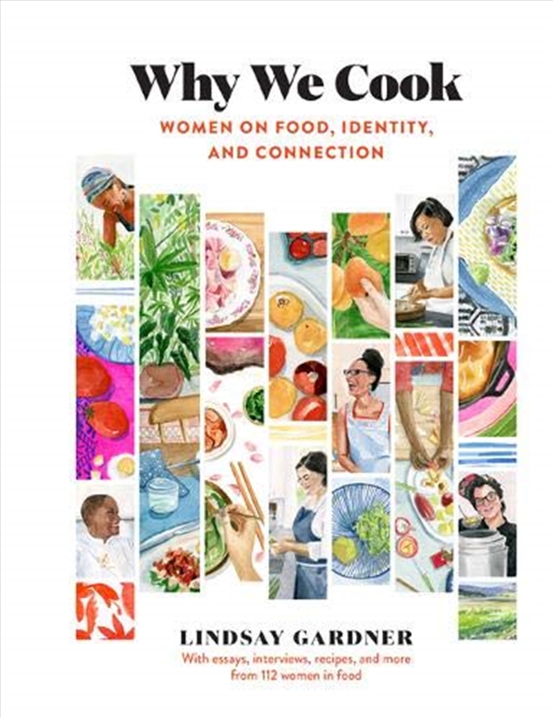 Why We Cook: Women on Food, Identity, and Connection/Product Detail/Recipes, Food & Drink
