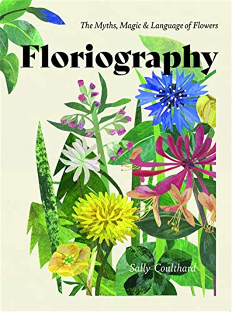 Floriography: The Myths, Magic And Language Of Flowers/Product Detail/Science