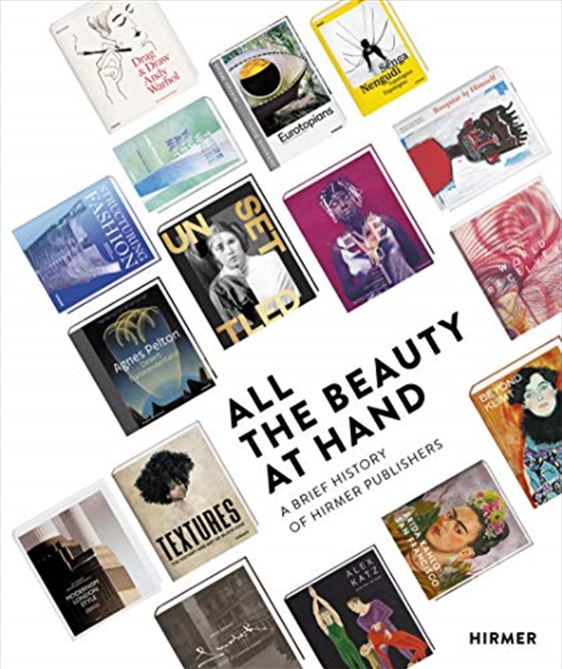 All the Beauty at Hand: A Brief History of Hirmer Publishers/Product Detail/Arts & Entertainment