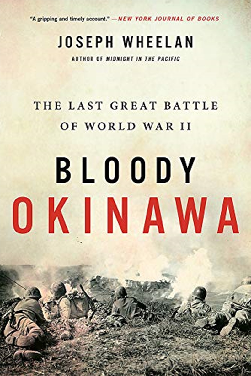 Bloody Okinawa: The Last Great Battle of World War II/Product Detail/History