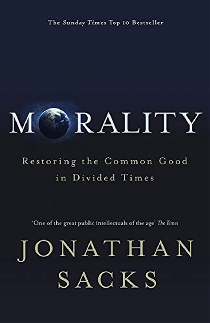 Morality: Restoring the Common Good in Divided Times/Product Detail/Society & Culture