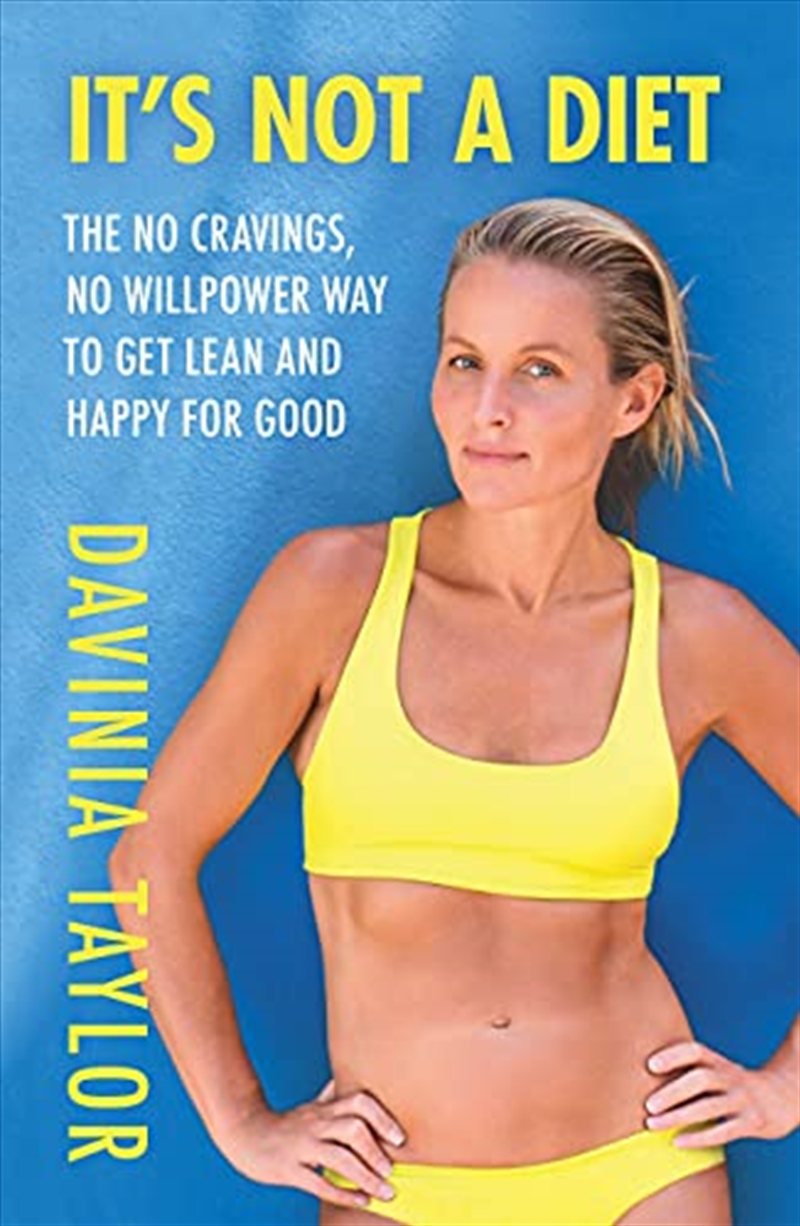 It'S Not A Diet: The No Cravings, No Willpower Way To Get Lean And Happy For Good/Product Detail/Self Help & Personal Development