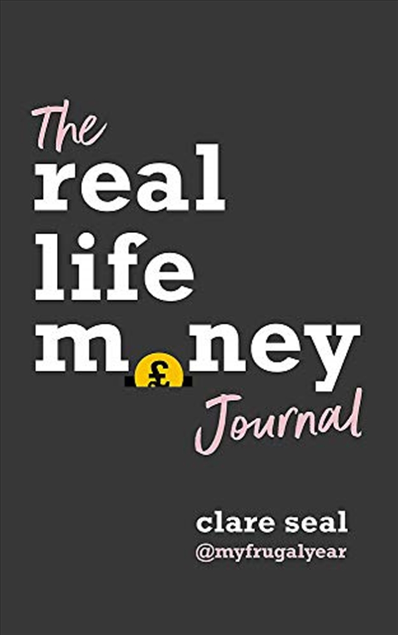 Real Life Money: The Journal/Product Detail/Self Help & Personal Development