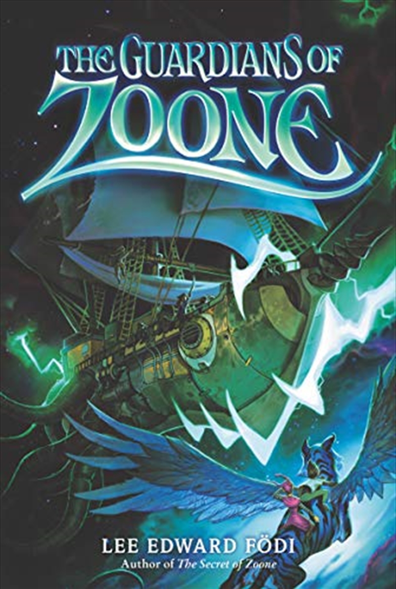 The Guardians Of Zoone (Zoone, 2)/Product Detail/Childrens Fiction Books