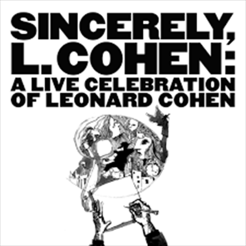 Sincerely, L. Cohen: A Live Celebration of Leonard Cohen/Product Detail/Rock