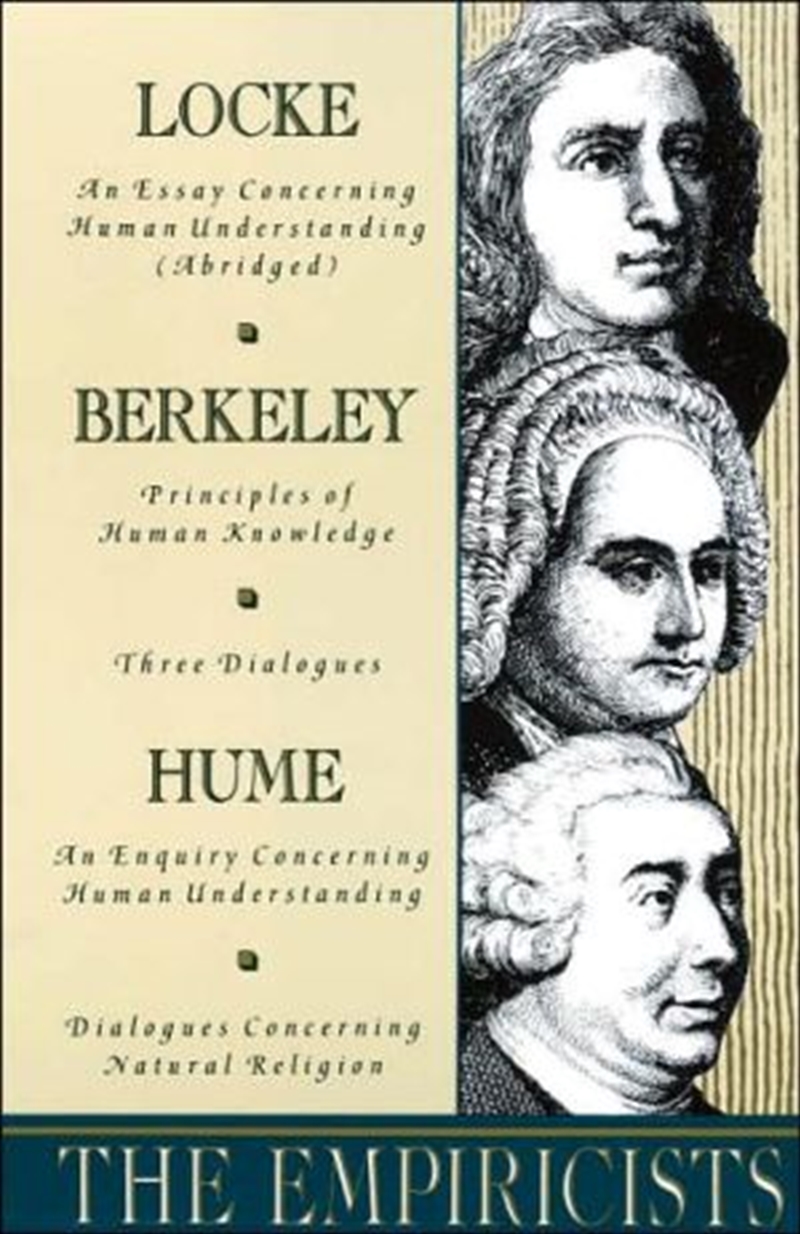 The Empiricists: Locke: Concerning Human Understanding; Berkeley: Principles of Human Knowledge & 3/Product Detail/Reading