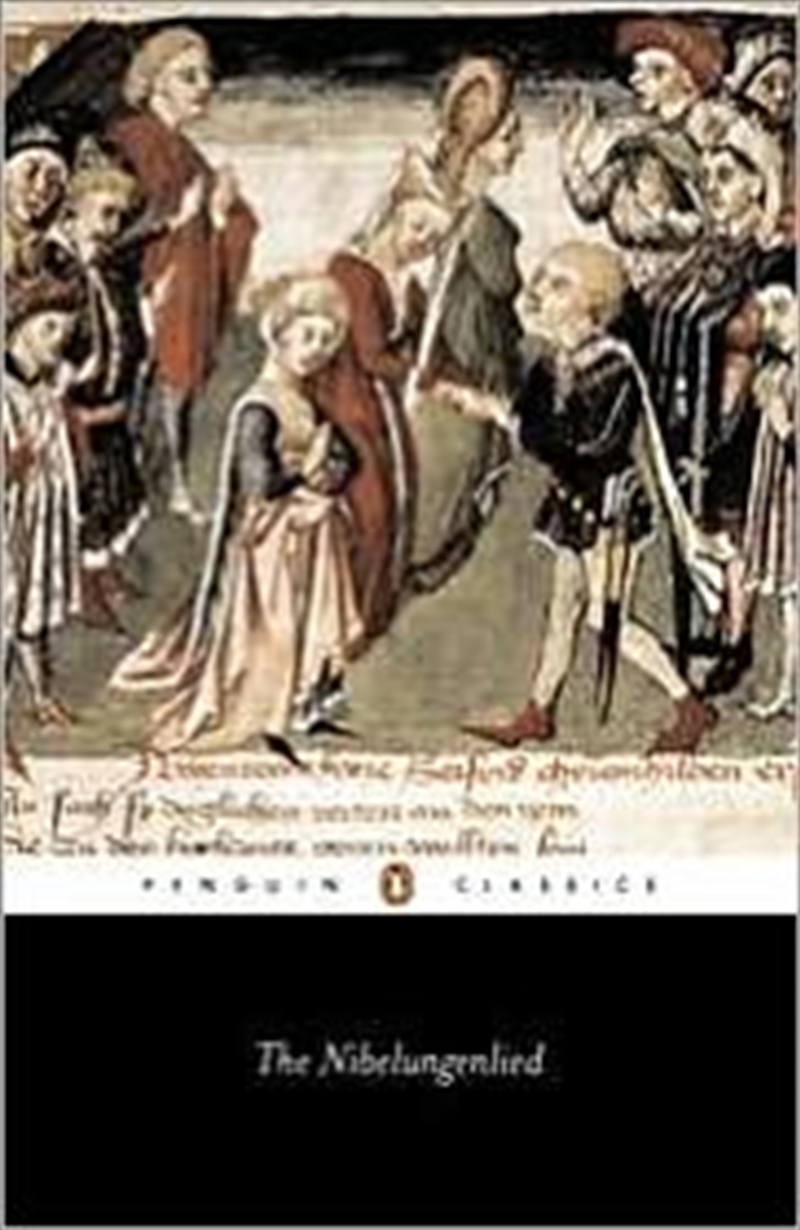 The Nibelungenlied: Prose Translation (Classics)/Product Detail/Reading