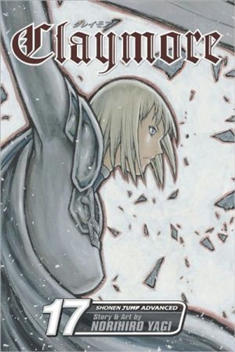 Claymore, Vol. 17/Product Detail/Manga