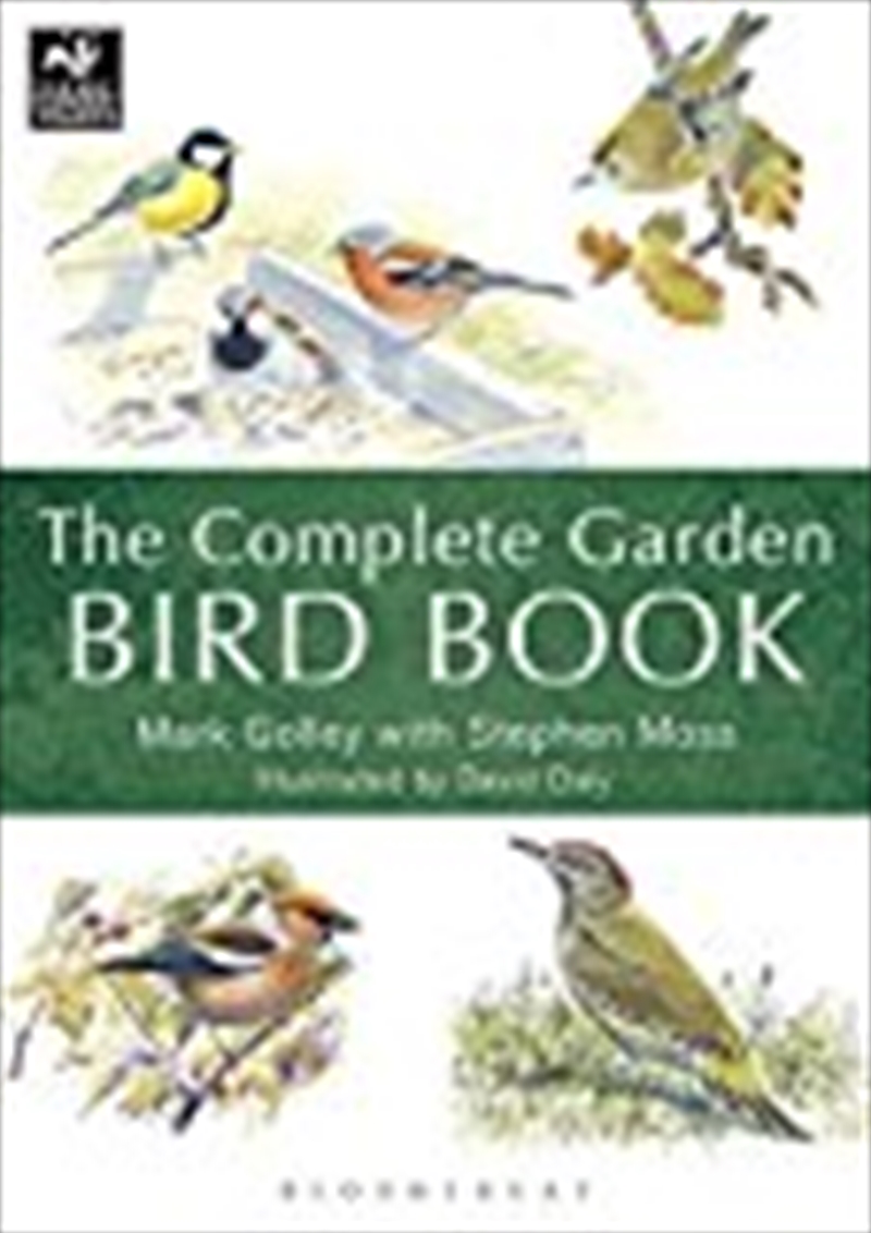 The Complete Garden Bird Book: How to Identify and Attract Birds to Your Garden | Paperback Book