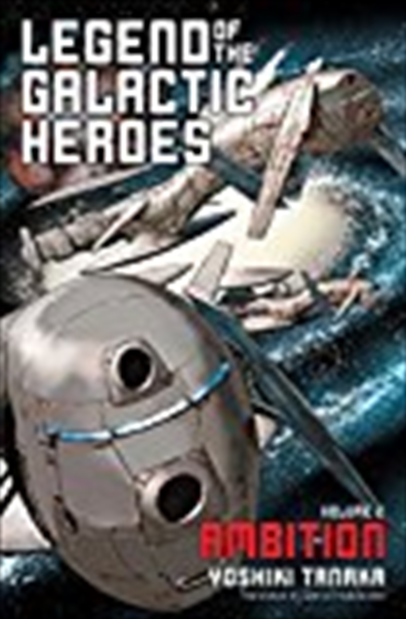 Legend of the Galactic Heroes, Vol. 2/Product Detail/Graphic Novels