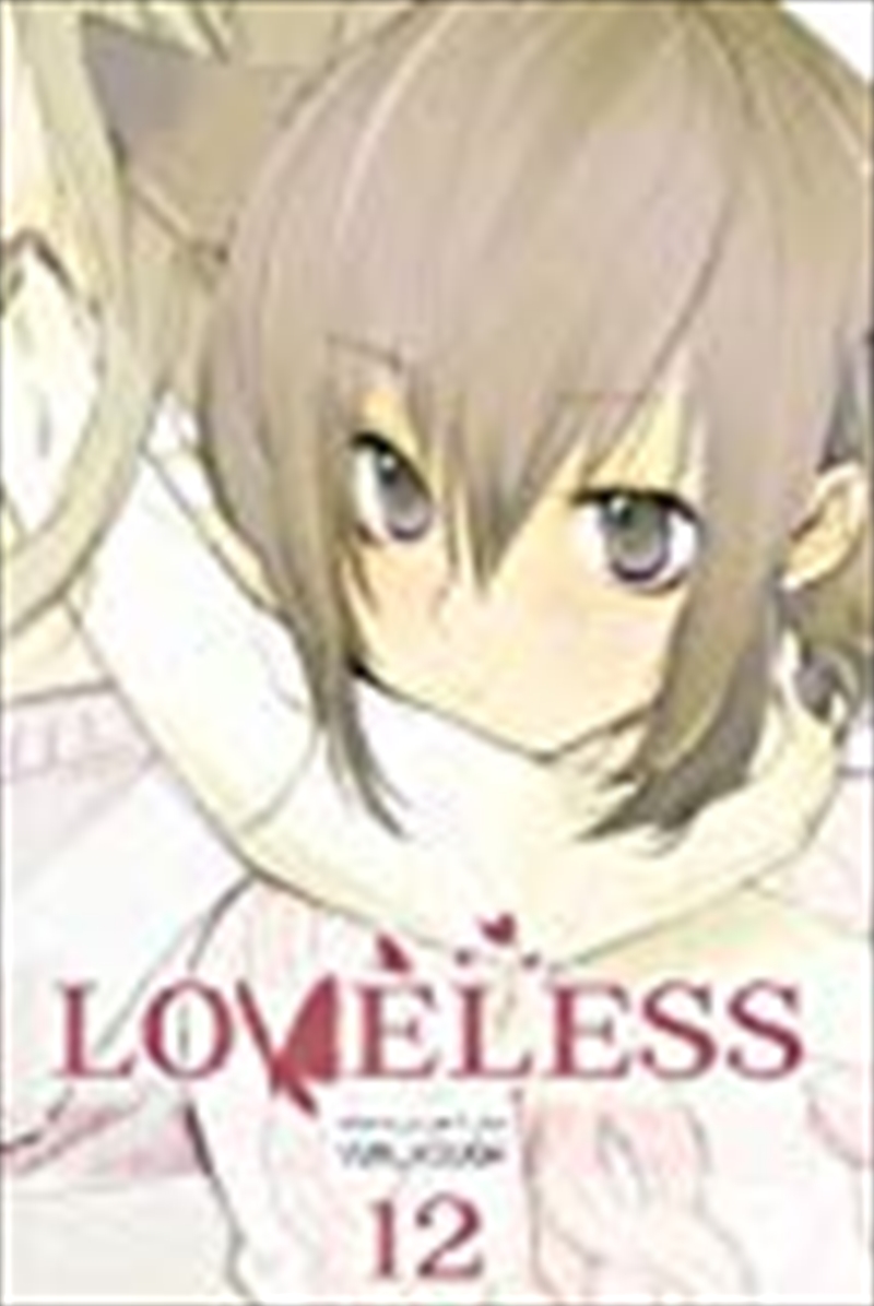 Loveless, Vol. 12/Product Detail/Manga