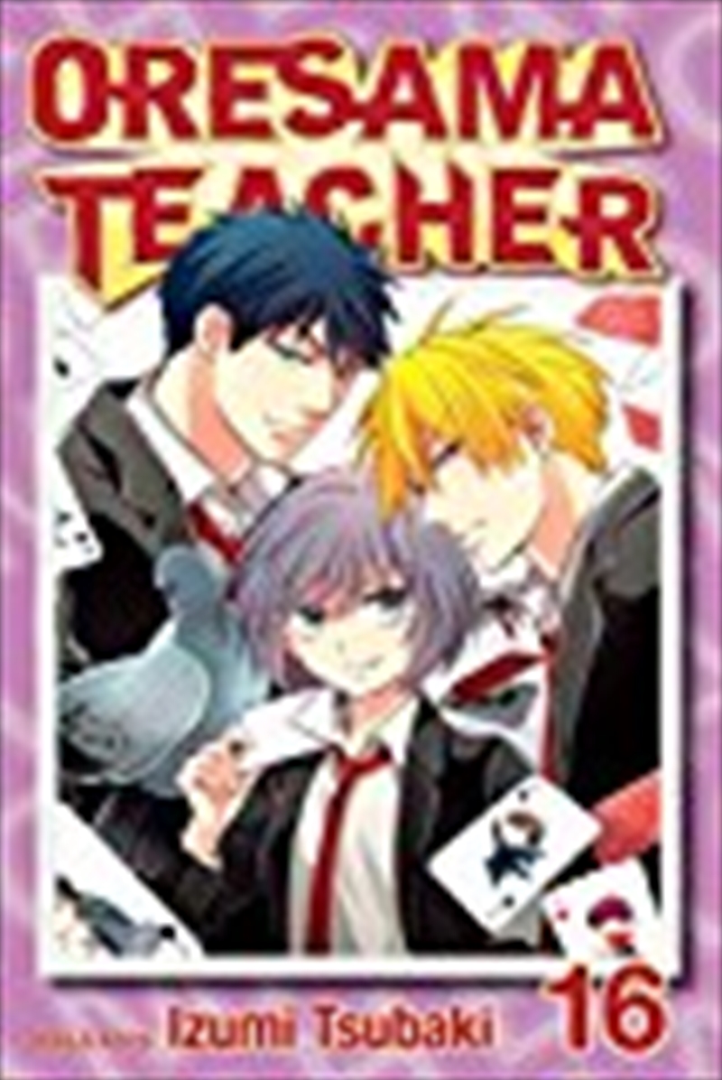 Oresama Teacher, Vol. 16/Product Detail/Manga