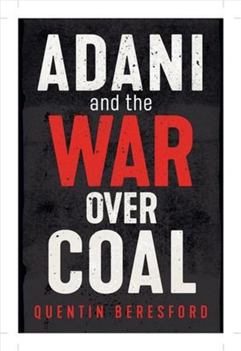 Adani and the War Over Coal/Product Detail/Animals & Nature
