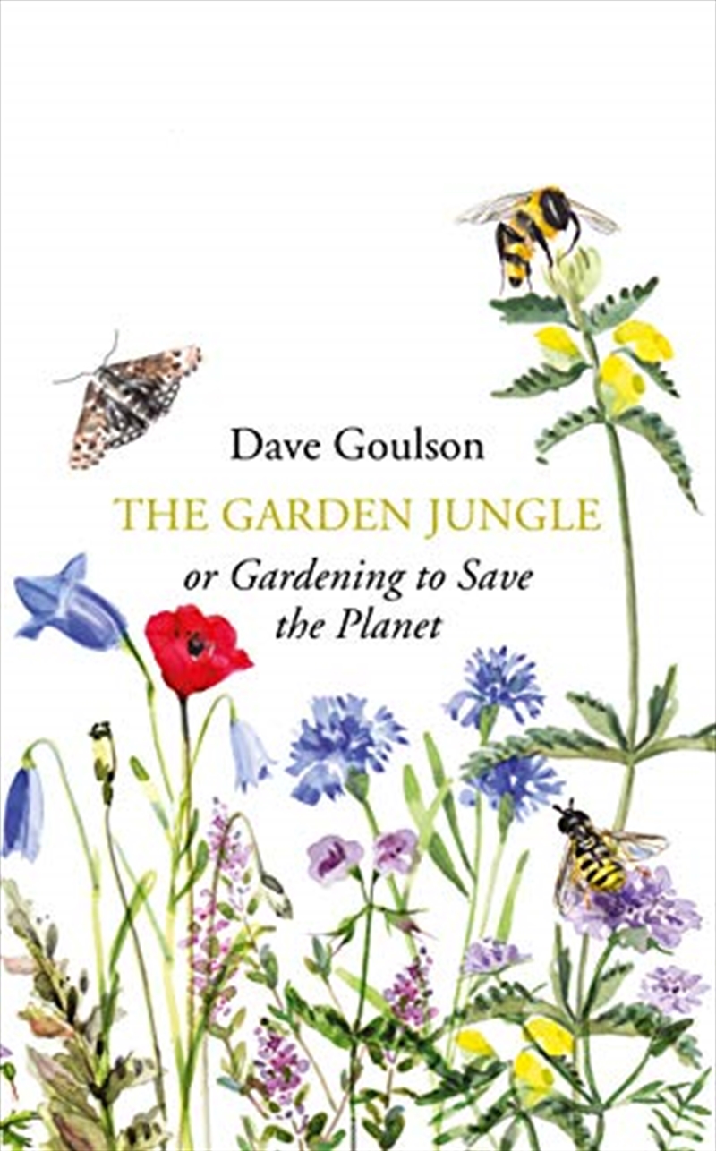 The Garden Jungle: or Gardening to Save the Planet/Product Detail/Animals & Nature