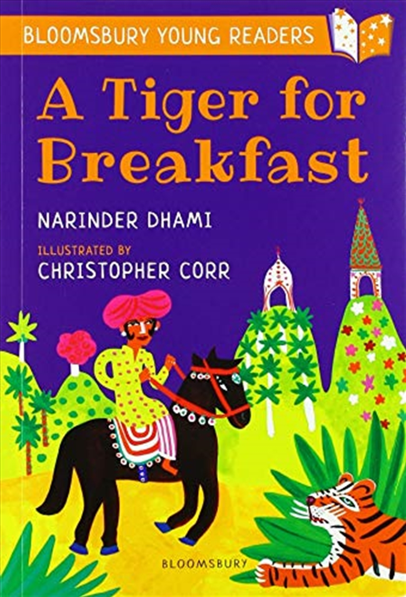 A Tiger for Breakfast: A Bloomsbury Young Reader (Bloomsbury Young Readers)/Product Detail/Childrens Fiction Books