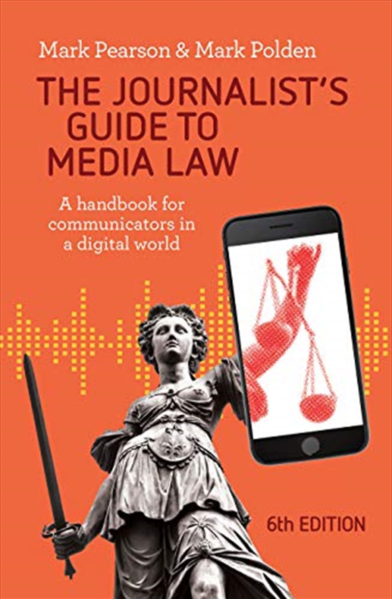 The Journalist's Guide to Media Law: A handbook for communicators in a digital world/Product Detail/Law