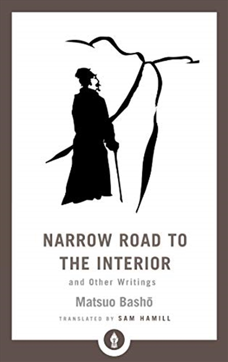 Narrow Road to the Interior: And Other Writings (Shambhala Pocket Library)/Product Detail/Literature & Poetry
