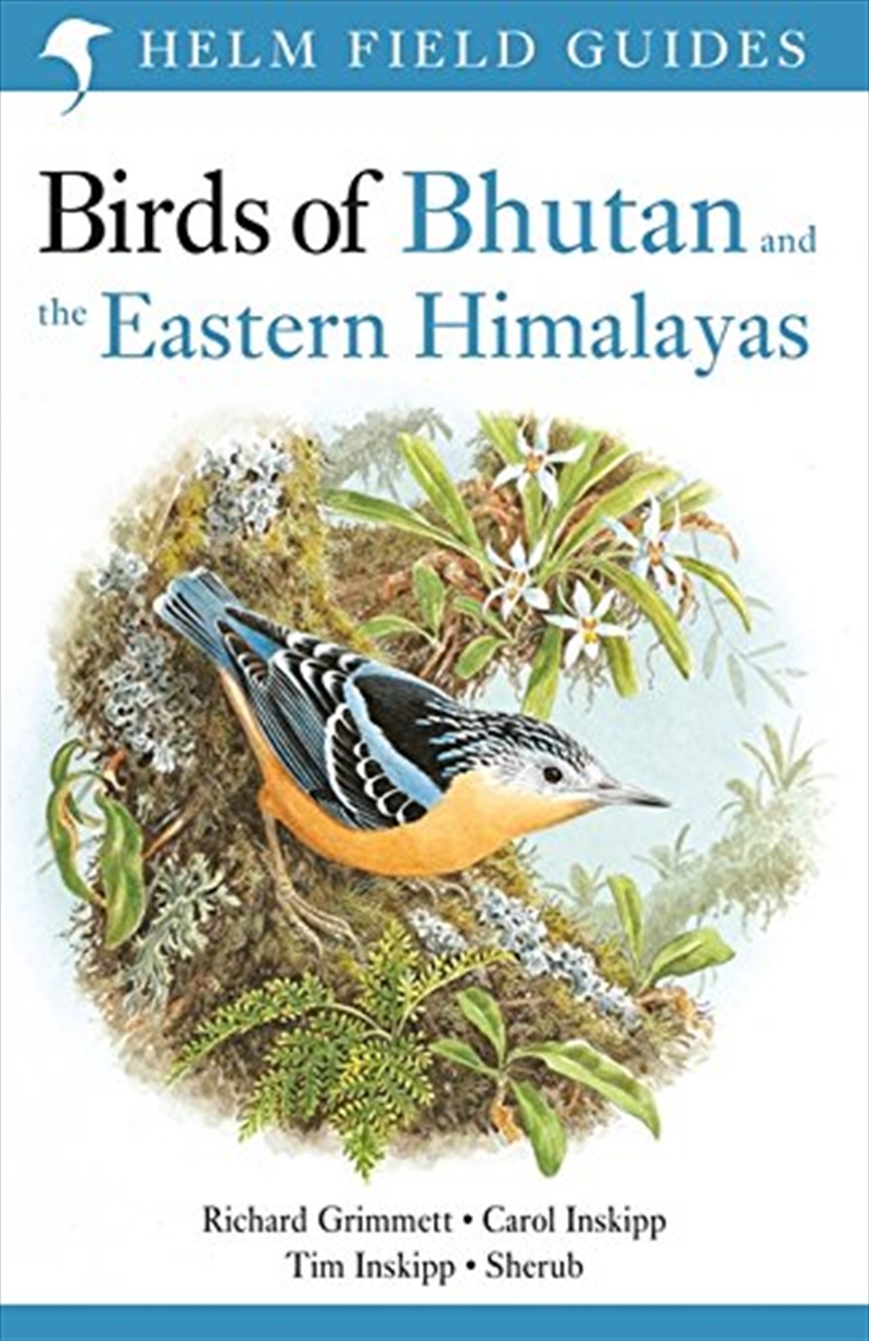 Birds of Bhutan and the Eastern Himalayas (Helm Field Guides)/Product Detail/Animals & Nature