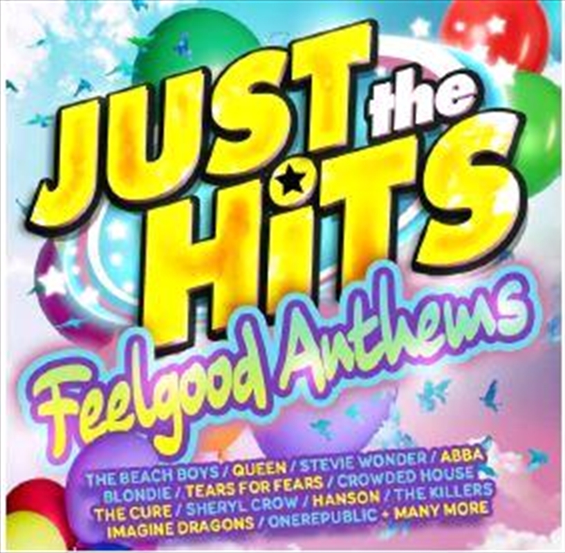 Just The Hits - Feel Good Anthems/Product Detail/Pop