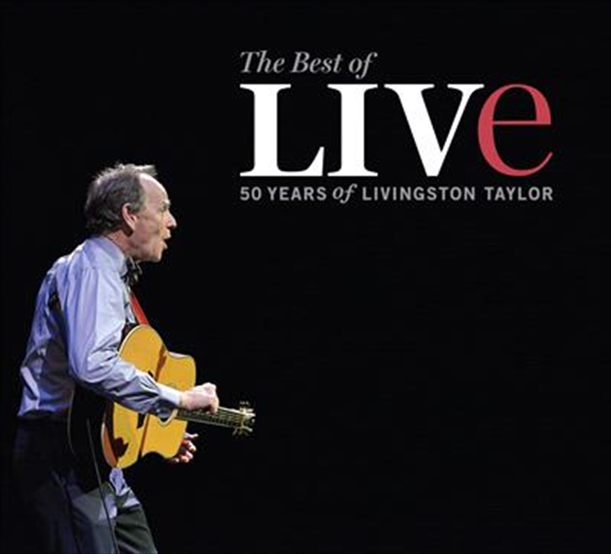 Best Of Live - 50 Years Of Livingston Taylor/Product Detail/Pop