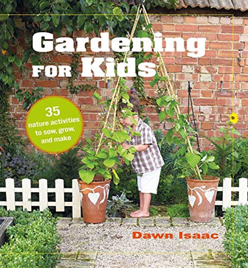 Gardening for Kids: 35 nature activities to sow, grow, and make/Product Detail/Animals & Nature
