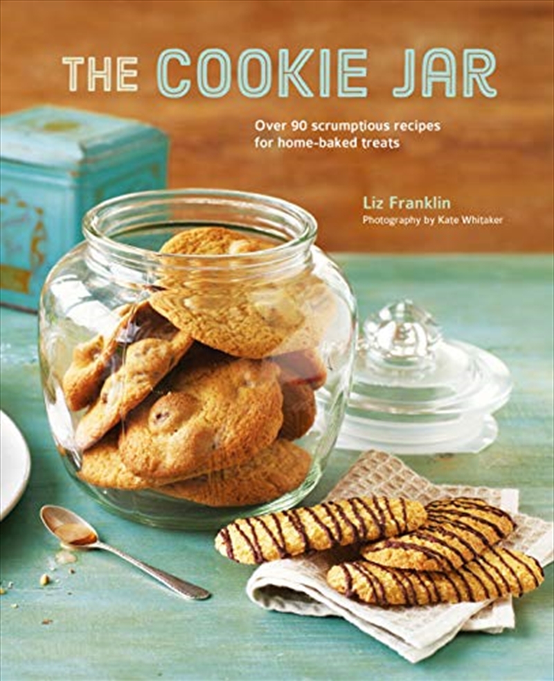 The Cookie Jar: Over 90 scrumptious recipes for home-baked treats/Product Detail/Recipes, Food & Drink