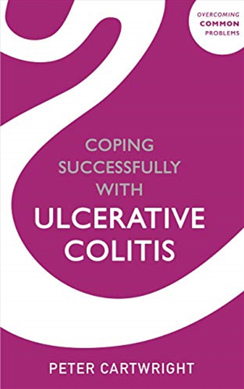 Coping successfully with Ulcerative Colitis (Overcoming Common Problems)/Product Detail/Self Help & Personal Development