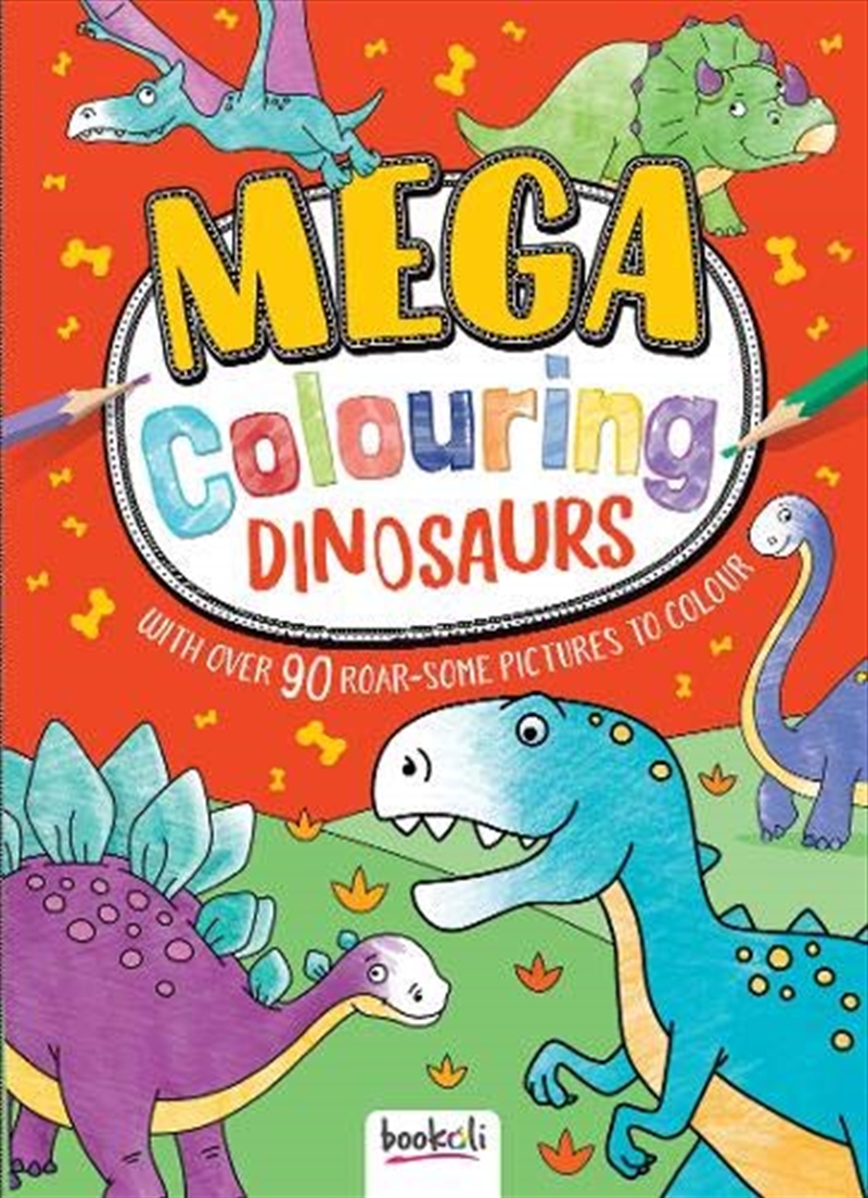 Mega Colouring Dinosaurs/Product Detail/Kids Colouring