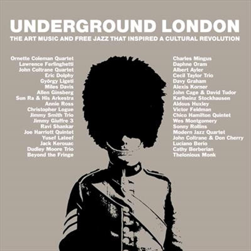 Underground London - The Art Music And Free Jazz That Inspired A Cultural Revolution/Product Detail/Jazz
