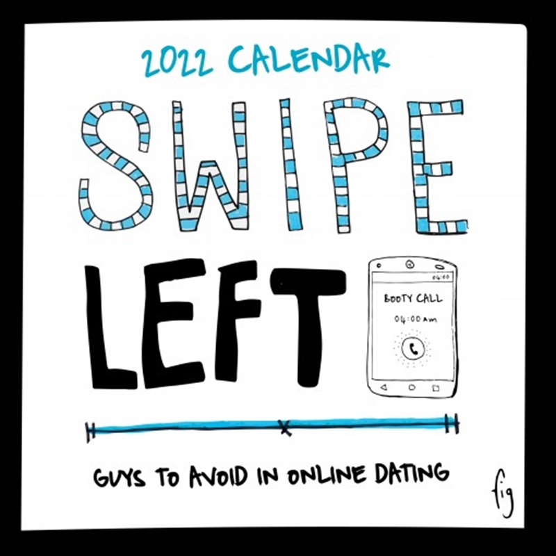 Swipe Left 2022 Square Wall Calendar | Merchandise