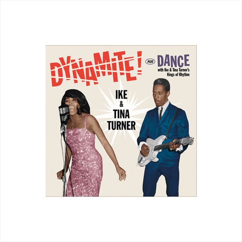 Dynamite / Dance With Ike & Tina Turner's Kings Of/Product Detail/Rock