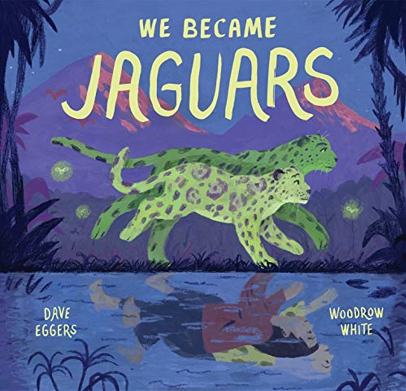 We Became Jaguars/Product Detail/Childrens Fiction Books