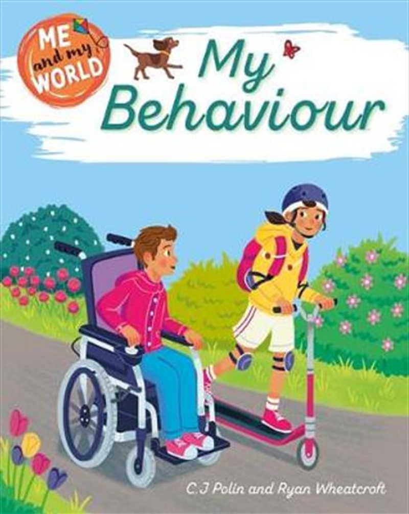 My Behaviour (Me and My World) | Hardback Book