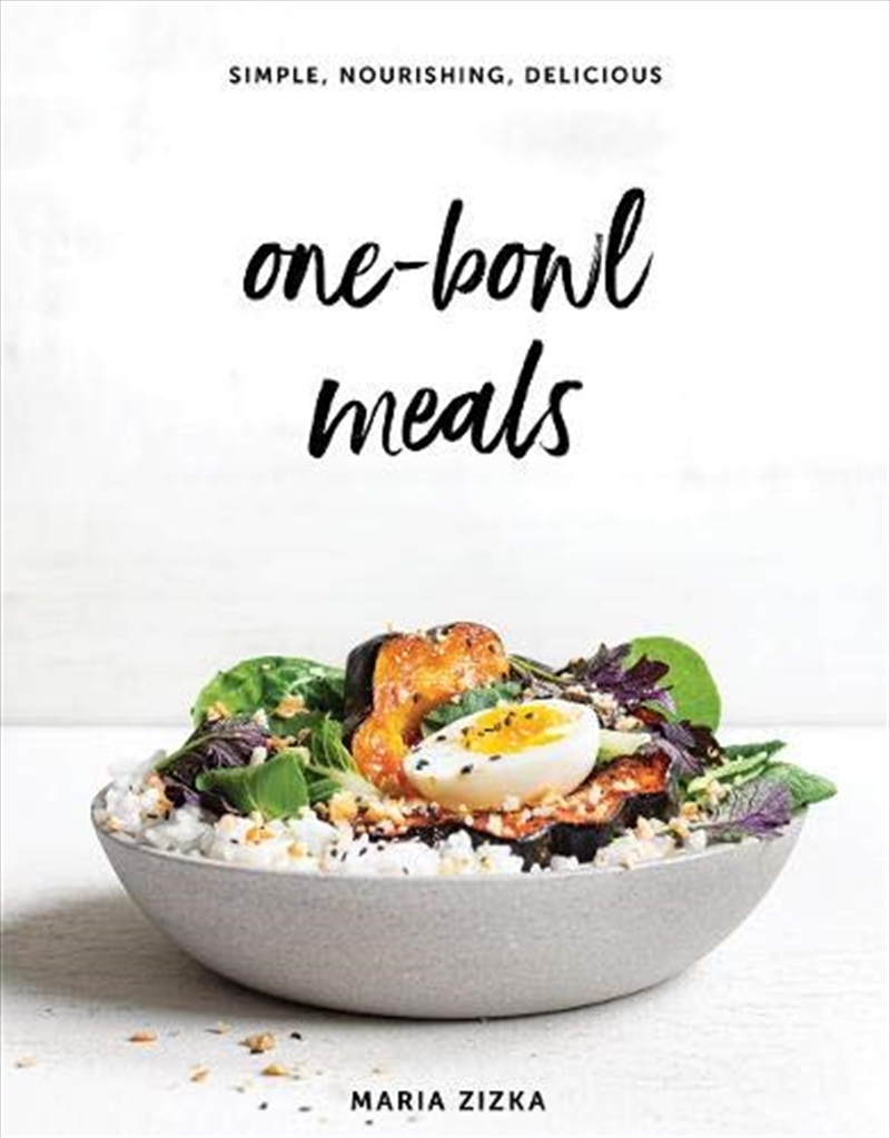 One-Bowl Meals: Simple, Nourishing, Delicious/Product Detail/Recipes, Food & Drink