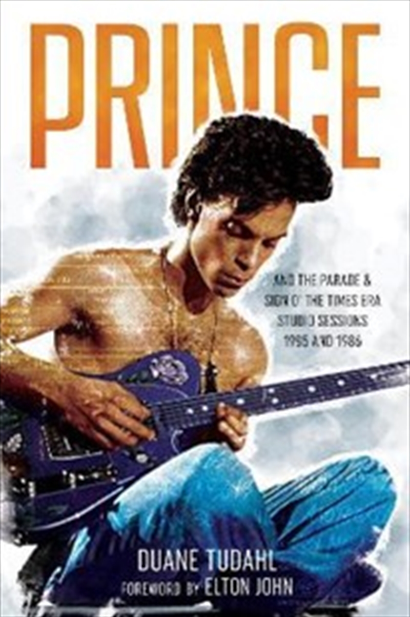 Prince And The Parade And Sign Sign "O" the Times Era Studio Session | Hardback Book