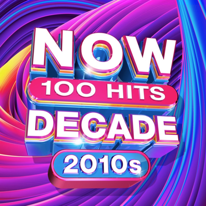 Now 100 Hits The Decade: 2010s/Product Detail/Pop