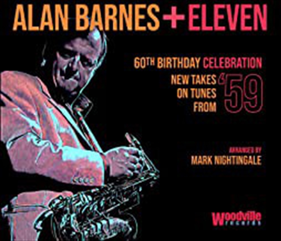 Alan Barnes Eleven: 60th Birth/Product Detail/Jazz