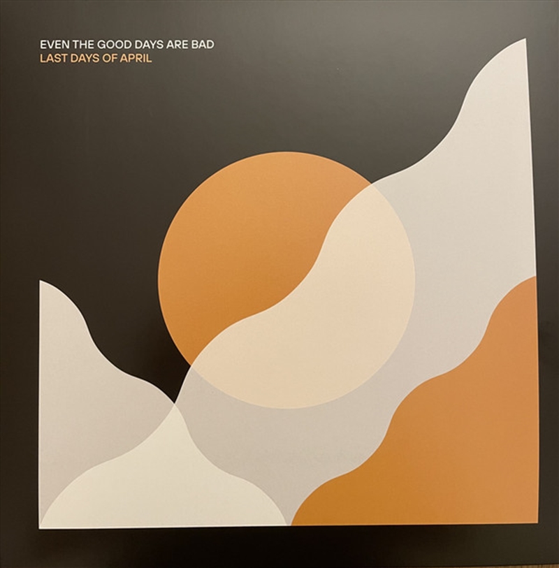 Even The Good Days Are Bad/Product Detail/Pop