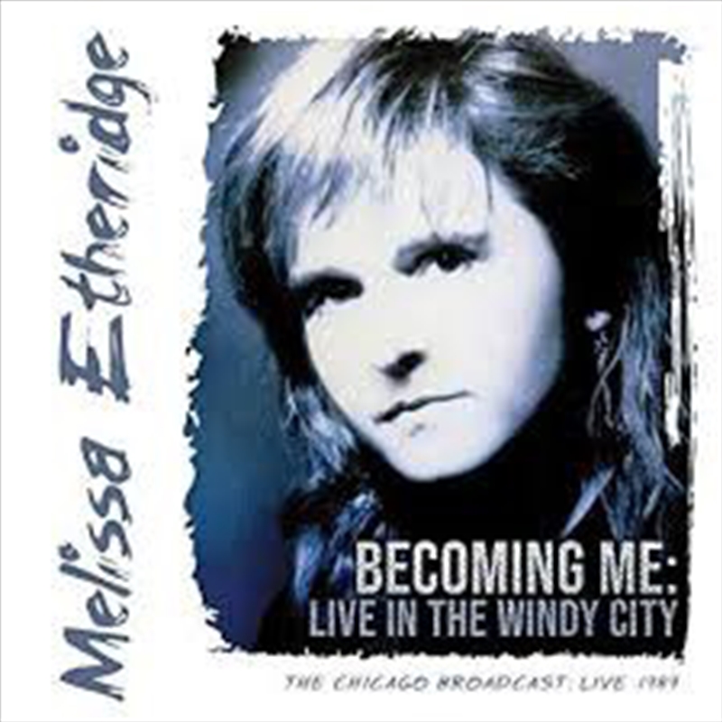 Becoming Me:Live In The Windy City/Product Detail/Rock