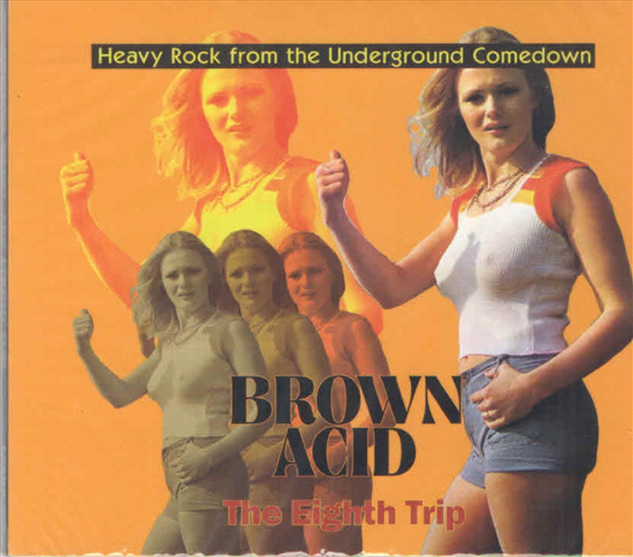 Brown Acid - The Eighth Trip/Product Detail/Rock