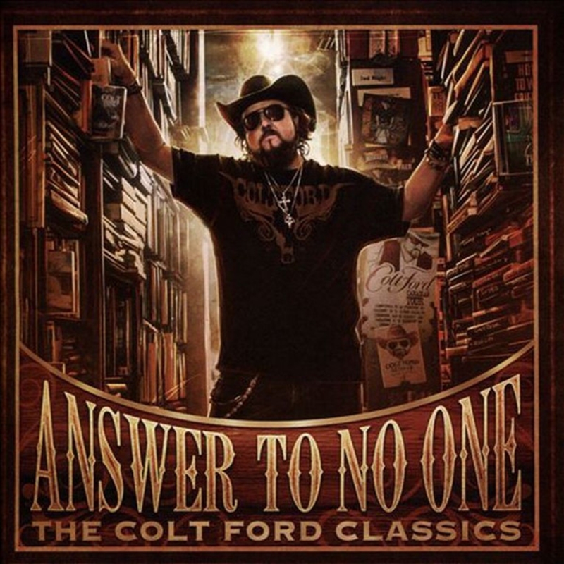 Answer To No One: The Colt Ford Classics/Product Detail/Country