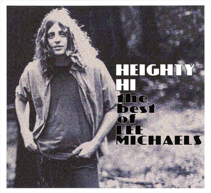 Heighty Hi - The Best Of Lee Michaels/Product Detail/Rock