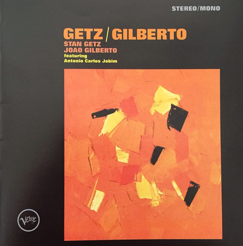 Getz/Gilberto - 50Th Anniversary/Product Detail/Pop