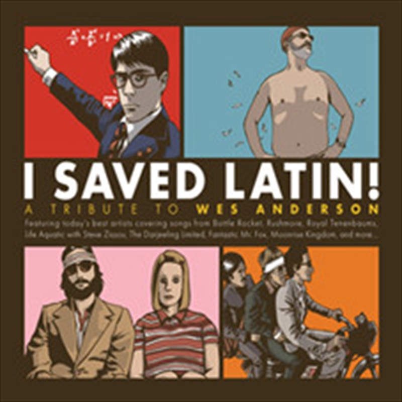 I Saved Latin - Tribute To Wes Anderson/Product Detail/World