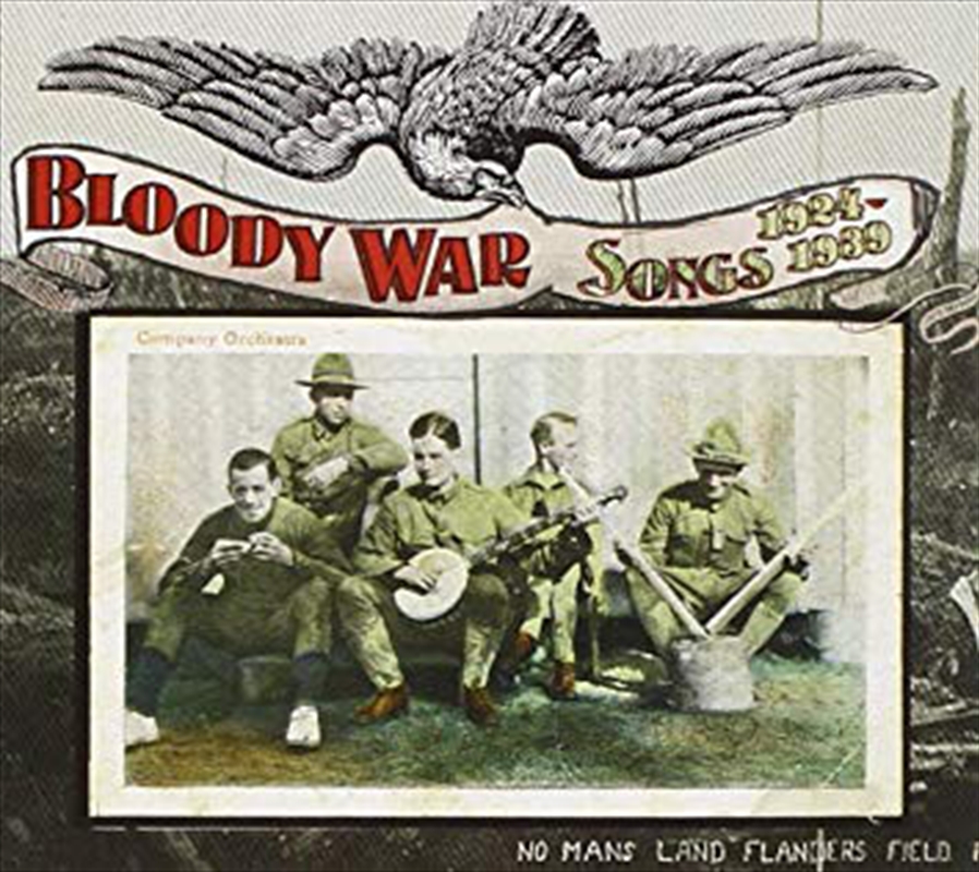 Bloody War: Songs 1924-1939/Product Detail/Folk